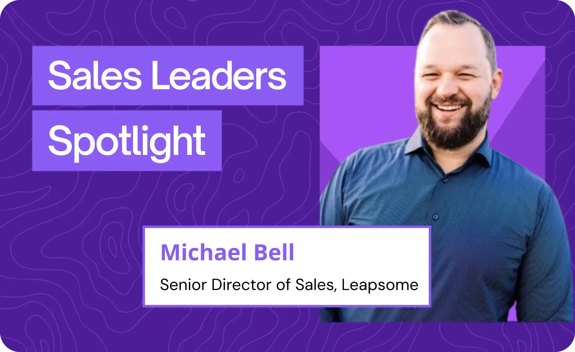 Banner of michael bell who is sales director at leapsome